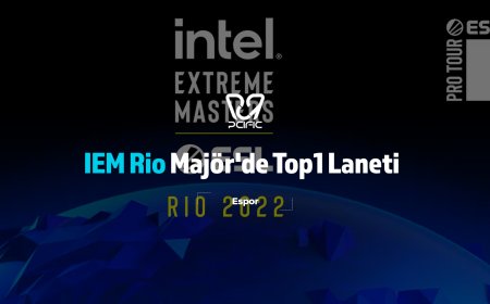 ESL RIO MAJOR’DE TOP1 LANETİ