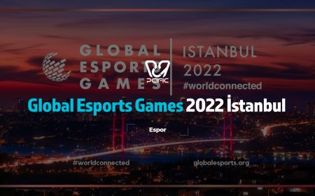 Global Esports Games 2022 İstanbul