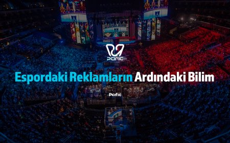 Espordaki Reklamların Ardındaki Bilim