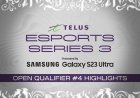 TELUS Esports Series, Samsung ile Ortaklğını Duyurdu 