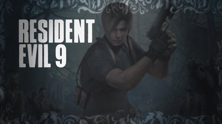 Resident Evil 9'un Daha Çok Zamana İhtiyacı Olabilir
